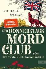der-donnerstagsmordclub-oder-ein-teufel-stirbt-immer-zuletzt-epub-richard-osman