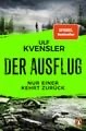 der-ausflug-nur-einer-kehrt-zurueck-taschenbuch-ulf-kvensler